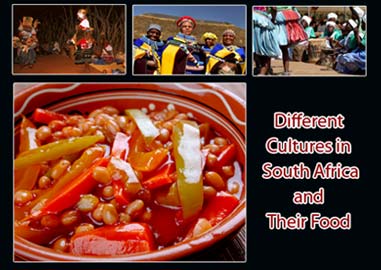 Different Cultures in South Africa and Their Food