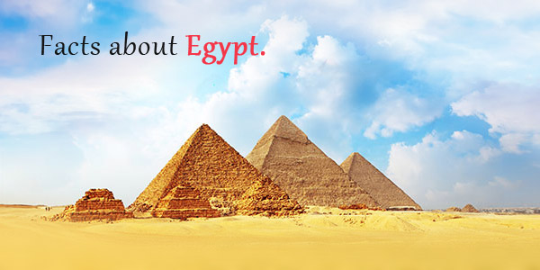 Facts About Egypt